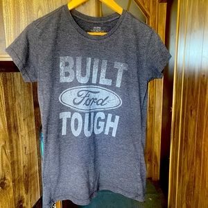 Built Ford Tough t-shirt by t n t medium girl fit.